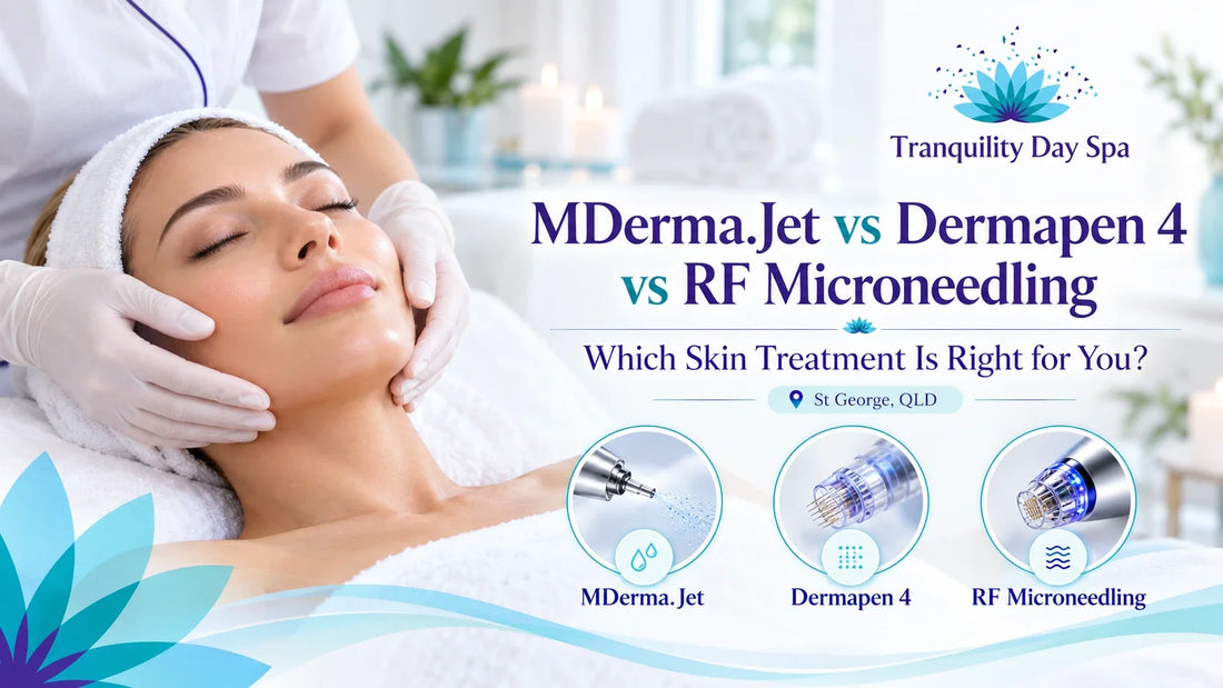 MDerma.Jet vs Dermapen 4 vs RF Microneedling skin treatment comparison at Tranquility Day Spa in St George, Queensland.